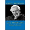 Life After Loss door Christy Kenneally