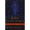 Life Everywhere door Dsc Phd Darling David