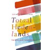 Totaal hedenlands door J. Kuitenbrouwer
