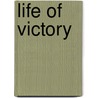 Life of Victory door Meade Macguire