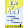 Life's A Pitch! door Soni Dimond