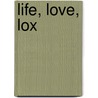 Life, Love, Lox by Carin Davis