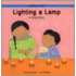 Lighting A Lamp