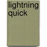 Lightning Quick door Onbekend