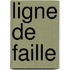 Ligne de faille