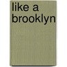 Like a Brooklyn door Kessie Burchett