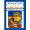 Like a Maccabee by Raymond A. Zwerin
