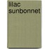 Lilac Sunbonnet