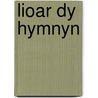 Lioar Dy Hymnyn by Charles Wesley