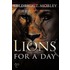 Lions For A Day