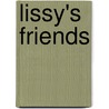 Lissy's Friends door Grace Lin