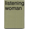 Listening Woman