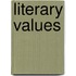Literary Values
