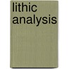 Lithic Analysis door George H. Odell