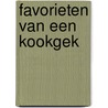 Favorieten van een kookgek
