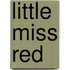 Little Miss Red