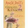 Roald Dahl's griezelkookboek
