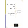 Living By Faith door Oswald Bayer