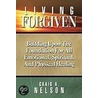 Living Forgiven by Craig A. Nelson