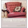 Living Normally by Trevor Naylor