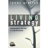 Living Strategy door Lynda Gratton