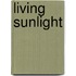 Living Sunlight