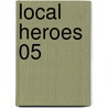 Local Heroes 05 door Kim Schmidt