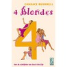 4 Blondes door C. Bushnell