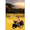 Long Cloud Ride door Josie Dew