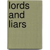 Lords And Liars by Christopher Mason