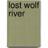 Lost Wolf River