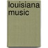 Louisiana Music