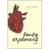 Lousy Explorers door Laisha Rosnau