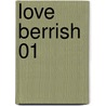 Love Berrish 01 by Nana Haruta
