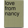 Love From Nancy door Nancy Mitford