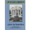 Love In America by Julian Green