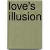Love's Illusion door Onbekend
