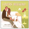 Lover's Weekend door Paul Scott