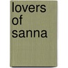 Lovers of Sanna by Mary Stewart Doubleday Cutting