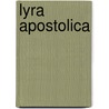 Lyra Apostolica by Lyra