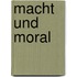 Macht und Moral