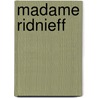 Madame Ridnieff door V. Krestovskii