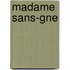 Madame Sans-Gne
