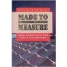 Made To Measure by Philip Ball