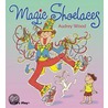 Magic Shoelaces door Audrey Wood