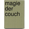 Magie der Couch door Claudia Guderian