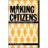 Making Citizens by Zev M. Trachtenberg