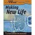 Making New Life