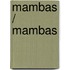 Mambas / Mambas
