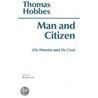 Man And Citizen door Thomas Hobbes